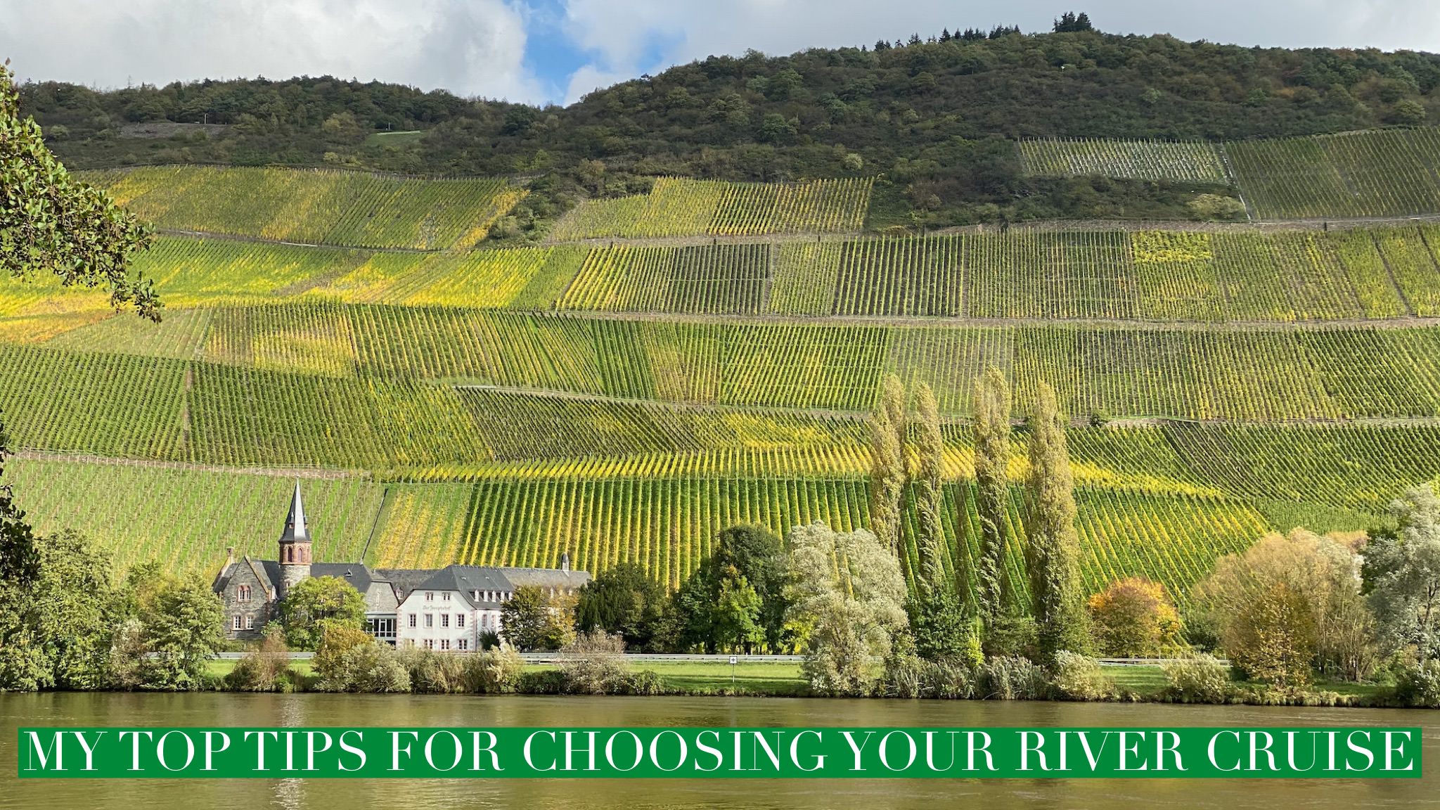 My Top Three Tips For Choosing Your River Cruise Travel Research Online