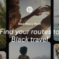 Pinterest Launches “Black Travel Hub”